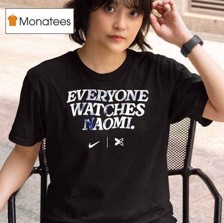 Everyones Watches Naomi Osaka Shirt