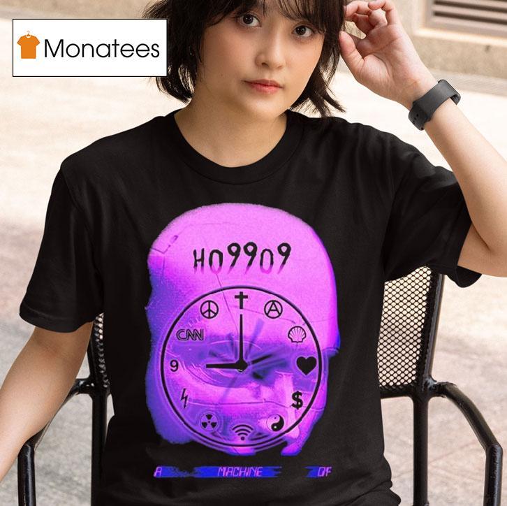 Ho99o9 A Machine Of Shirt