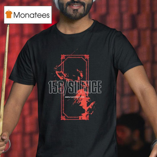 156 Silence People Watching 2025 Shirt