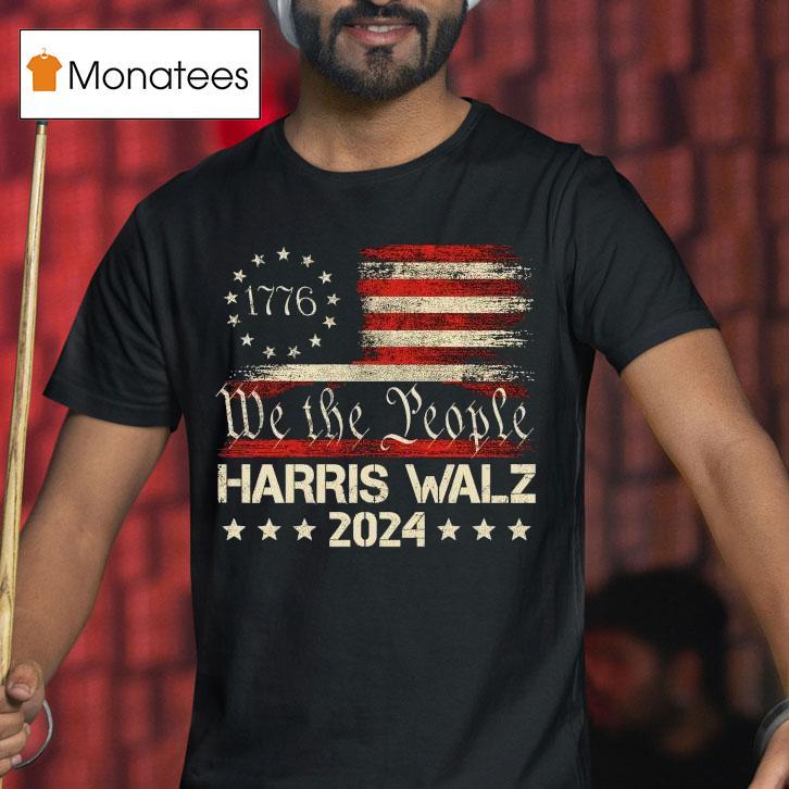 1776 We The People Kamala Harris Tim Waltz 2024 Shirt