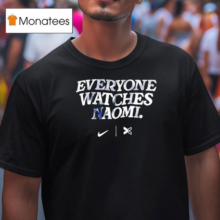 Everyones Watches Naomi Osaka Shirt