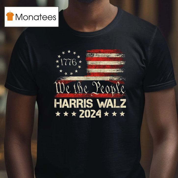 1776 We The People Kamala Harris Tim Waltz 2024 Shirt