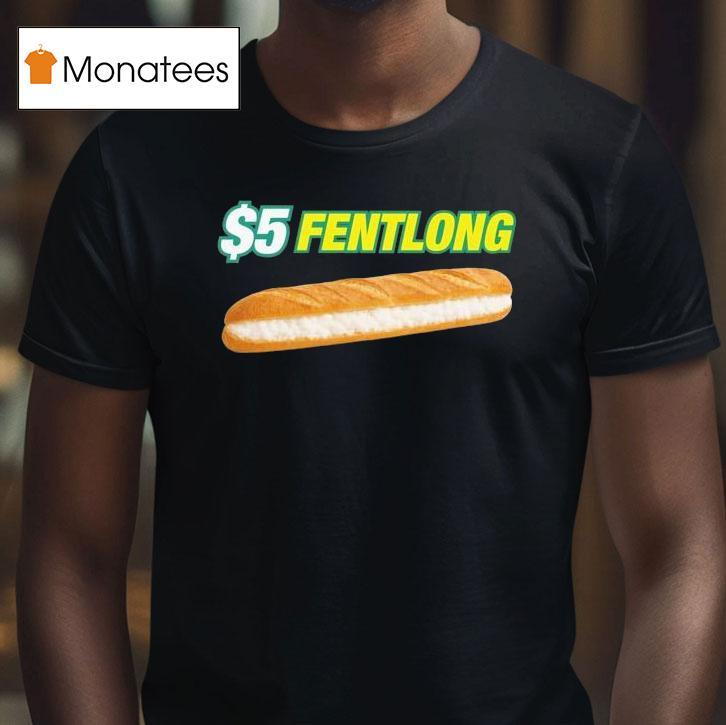 $5 Fentlong Subway Parody Shirt
